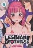 ASUMI-CHAN IS INTERESTED IN LESBIAN BROTHELS VOL 03 TP [9781685796204]